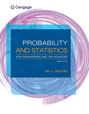 Probability and Statistics for Engineering and the Sciences