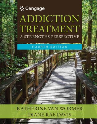 Addiction Treatment: A Strengths Perspective