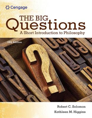 The Big Questions: A Short Introduction to Philosophy