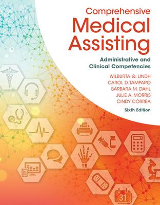 Comprehensive Medical Assisting: Administrative and Clinical Competencies