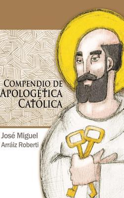 Compendio de Apologtica Catlica