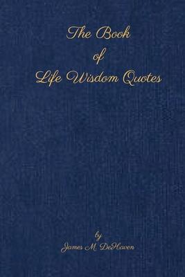 The Book of Life Wisdom Quotes