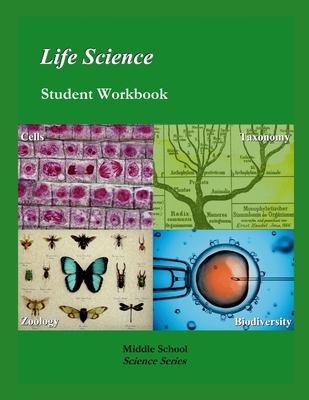 Life Science: Student Workbook, 7th Edition: Middle School Science Series