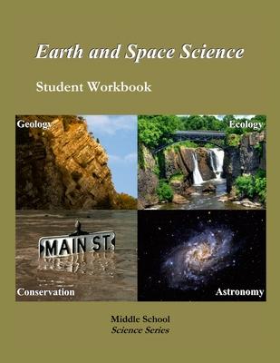 Earth Science: Student Workbook, 7th Edition: Middle School Science Series