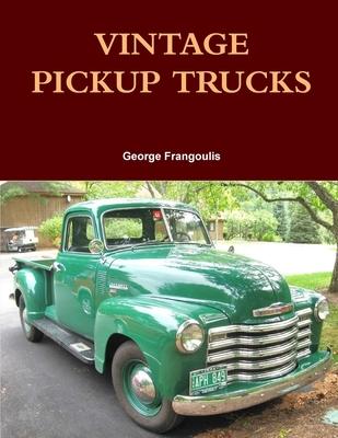 Vintage Pickup Trucks