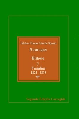 Nicaragua, Historia y Familias, 1821-1853