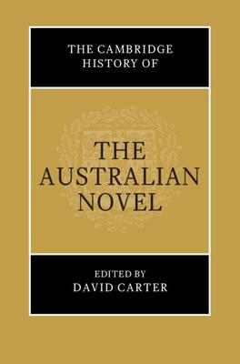 The Cambridge History of the Australian Novel