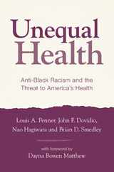 Unequal Health: Anti-Black Racism and the Threat to America's Health Subscription