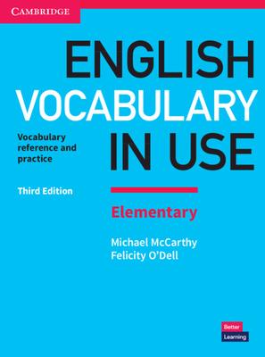 English Vocabulary in Use Elementary Book with Answers: Vocabulary Reference and Practice