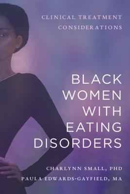 Black Women with Eating Disorders: Clinical Treatment Considerations Subscription