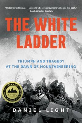 The White Ladder: Triumph and Tragedy at the Dawn of Mountaineering Subscription