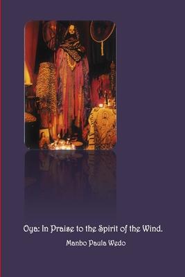 Oya: In Praise to the Spirit of the Wind