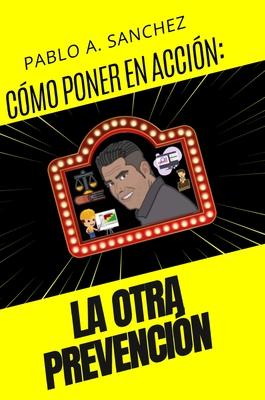 Cmo Llevar a la Accin La Otra Prevencin! Subscription