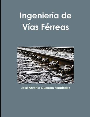 Ingeniera de Vas Frreas