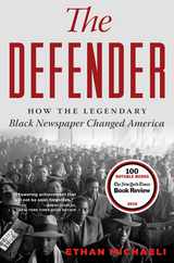 The Defender: How the Legendary Black Newspaper Changed America Subscription