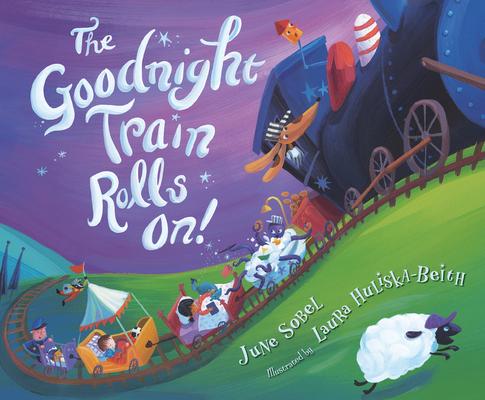 The Goodnight Train Rolls On!