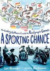A Sporting Chance: How Ludwig Guttmann Created the Paralympic Games Subscription
