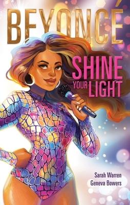 Beyonc Shine Your Light