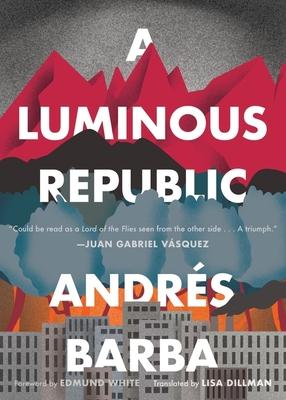 A Luminous Republic