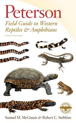 Peterson Field Guide to Western Reptiles & Amphibians, Fourth Edition