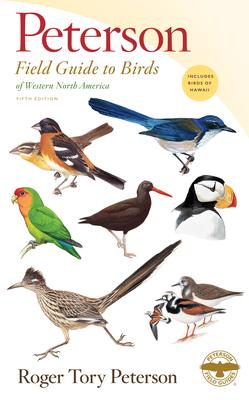 Peterson Field Guide to Birds of Western North America, Fifth Edition