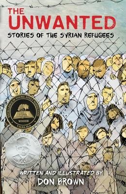 The Unwanted: Stories of the Syrian Refugees