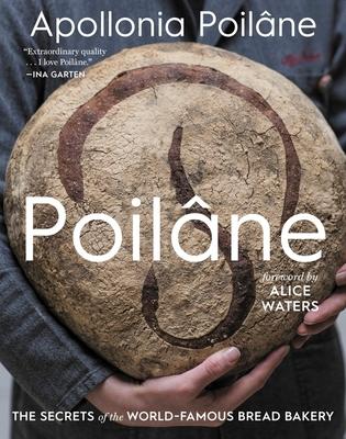 Poilne: The Secrets of the World-Famous Bread Bakery