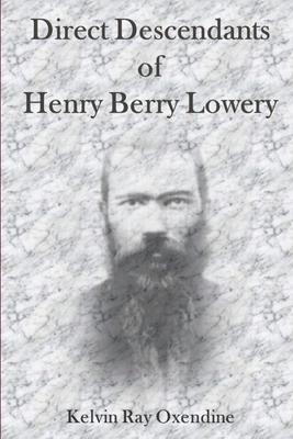 Direct Descendants of Henry Berry Lowery