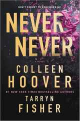 Never Never: A Romantic Suspense Novel of Love and Fate Subscription