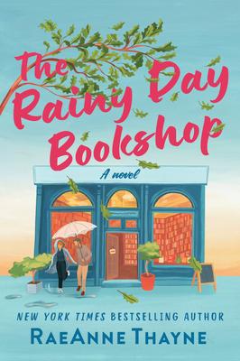 The Rainy Day Bookshop: A Contemporary Small-Town Story of Family, Community and Books Subscription