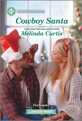 Cowboy Santa: A Clean and Uplifting Romance