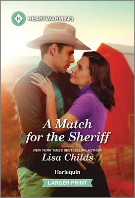 A Match for the Sheriff: A Clean and Uplifting Romance