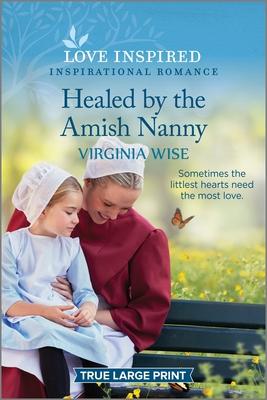 Healed by the Amish Nanny: An Uplifting Inspirational Romance