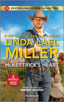 McKettrick's Heart & the Marriage He Demands: Two Western Romance Novels