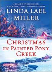 Christmas in Painted Pony Creek: A Holiday Romance Novel Subscription