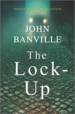 The Lock-Up: A Detective Mystery