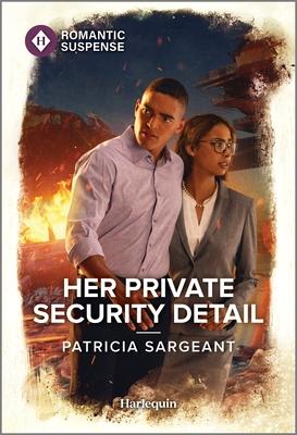 Her Private Security Detail: A Thrilling Bodyguard Romance