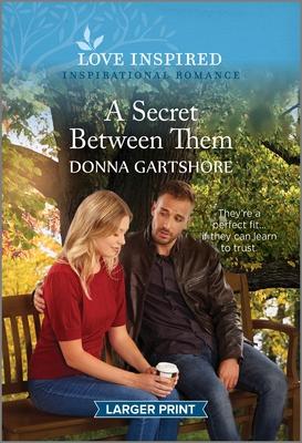 A Secret Between Them: An Uplifting Inspirational Romance