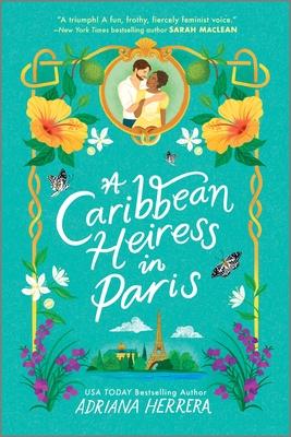 A Caribbean Heiress in Paris: A Historical Romance