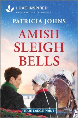 Amish Sleigh Bells: An Uplifting Inspirational Romance