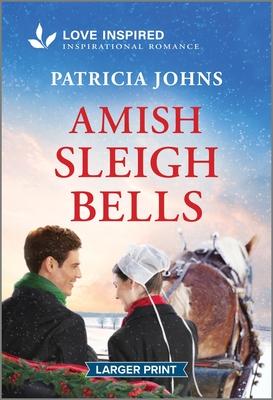 Amish Sleigh Bells: An Uplifting Inspirational Romance