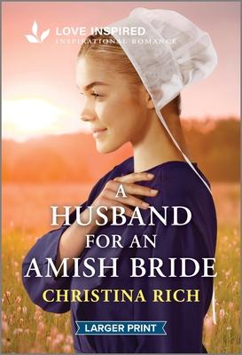 A Husband for an Amish Bride: An Uplifting Inspirational Romance