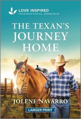 The Texan's Journey Home: An Uplifting Inspirational Romance