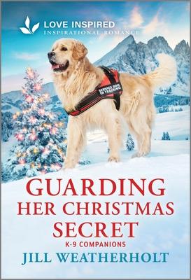 Guarding Her Christmas Secret: An Uplifting Inspirational Romance