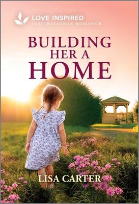 Building Her a Home: An Uplifting Inspirational Romance Subscription