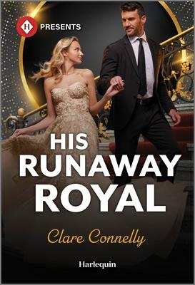 His Runaway Royal