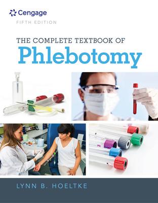 The Complete Textbook of Phlebotomy