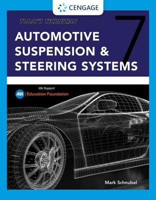 Today's Technician: Automotive Suspension & Steering Classroom Manual and Shop Manual