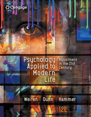 Bundle: Psychology Applied to Modern Life: Adjustment in the 21st Century, Loose-Leaf Version, 12th + Mindtap Psychology, 1 Term (6 Months) Printed Ac