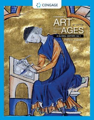 Gardner's Art Through the Ages: A Global History, Volume I